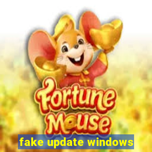 fake update windows