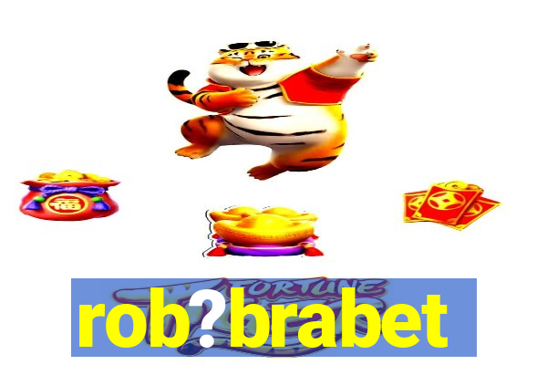 rob?brabet