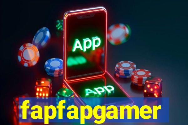 fapfapgamer