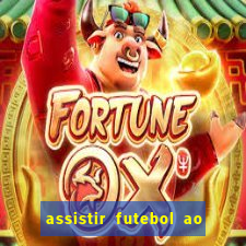 assistir futebol ao vivo sem travar