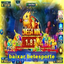 baixar betesporte