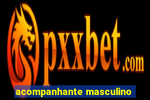 acompanhante masculino