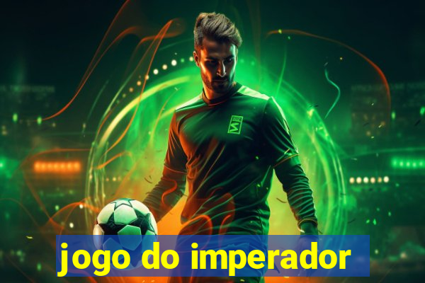 jogo do imperador