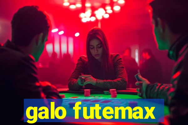 galo futemax