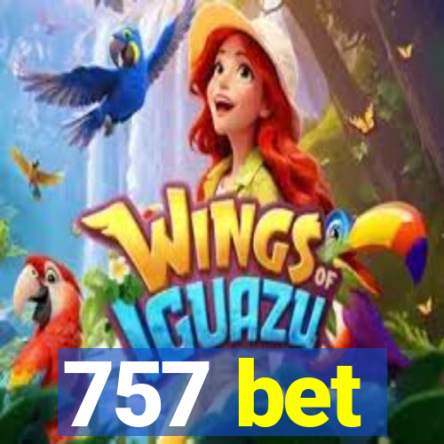 757 bet