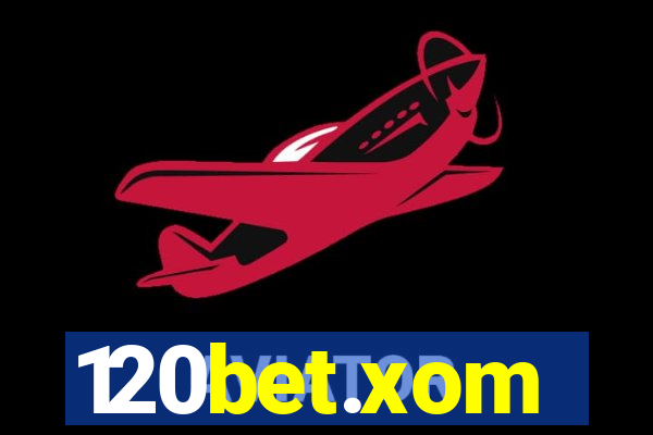 120bet.xom