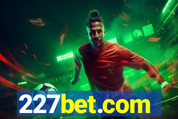 227bet.com