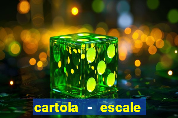 cartola - escale seu time!