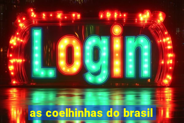 as coelhinhas do brasil