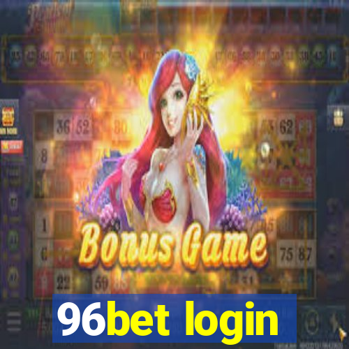 96bet login