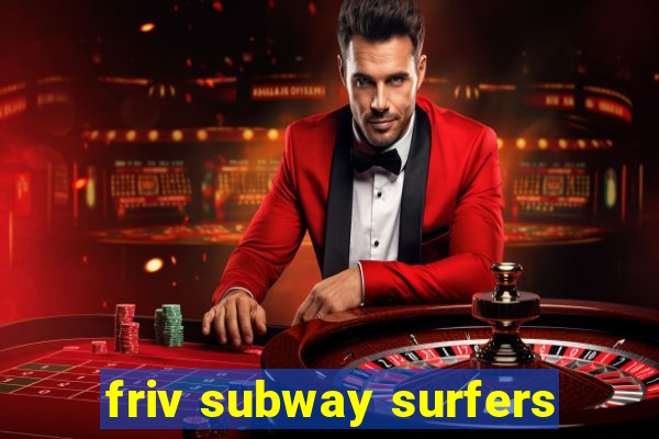 friv subway surfers