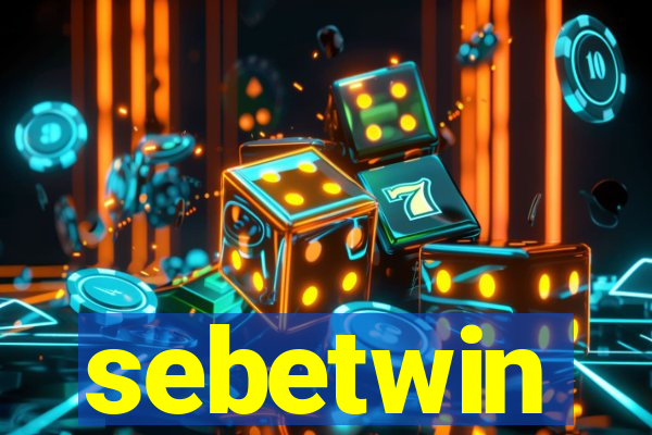 sebetwin