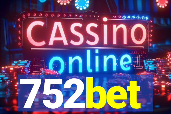 752bet