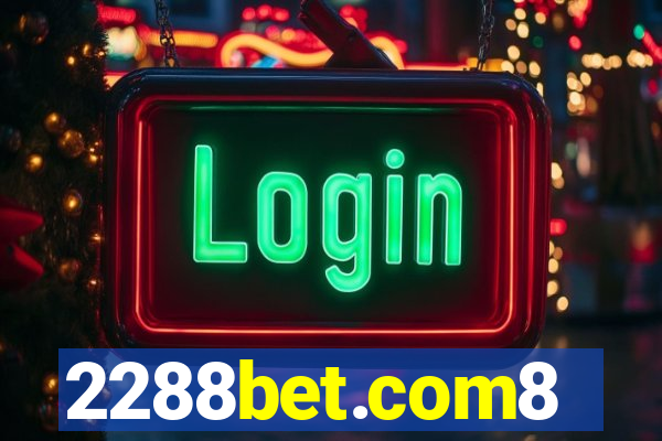 2288bet.com8