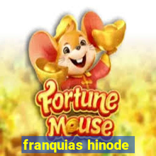 franquias hinode