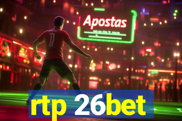 rtp 26bet