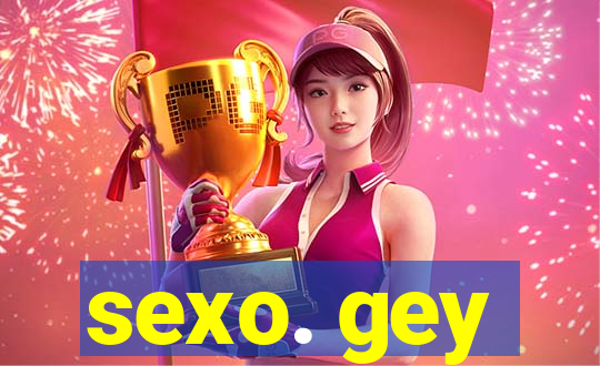 sexo. gey