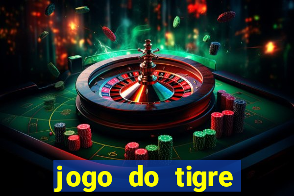 jogo do tigre rodada grátis