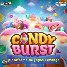 plataforma de jogos revenge