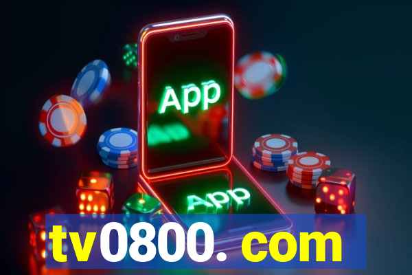 tv0800. com