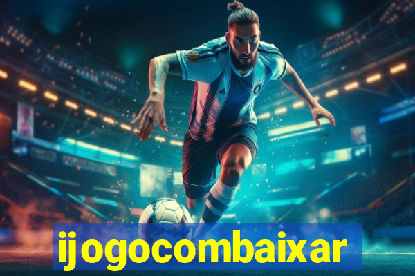 ijogocombaixar