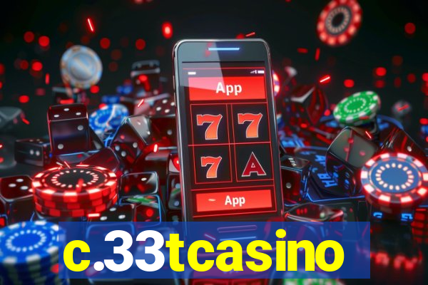 c.33tcasino