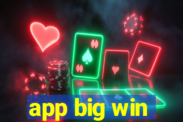 app big win