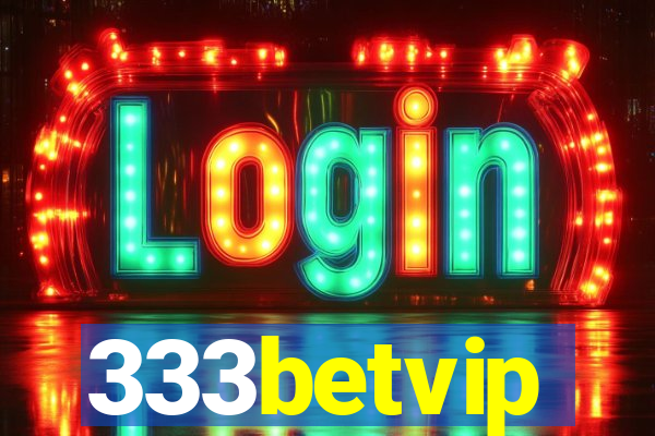 333betvip