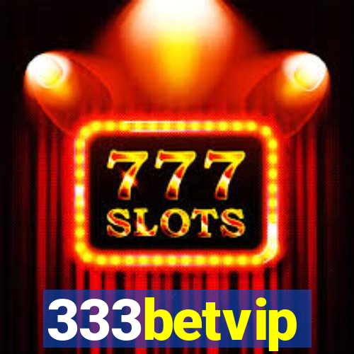 333betvip