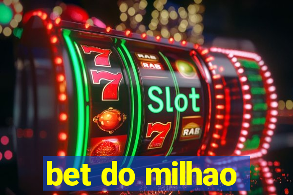 bet do milhao