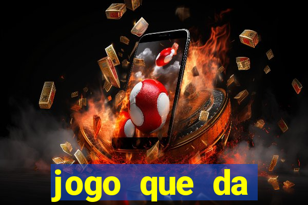 jogo que da dinheiro de verdade sem precisar depositar