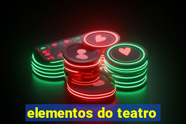 elementos do teatro