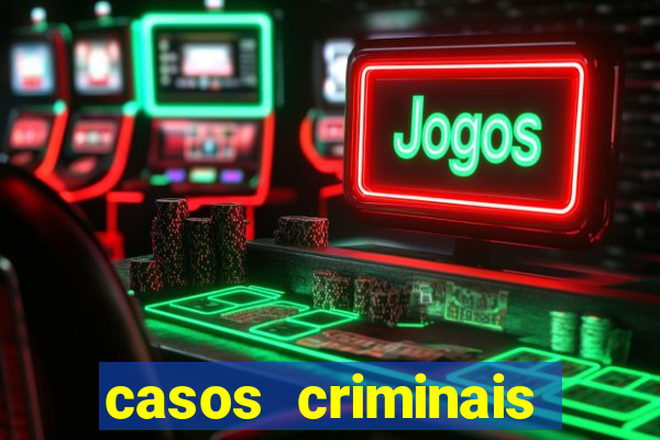 casos criminais para resolver jogo pdf