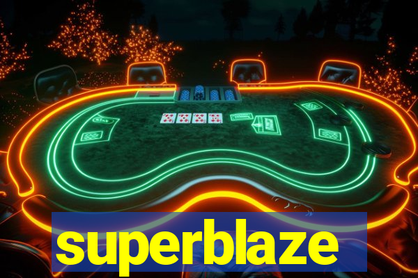 superblaze