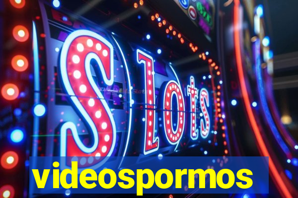 videospormos