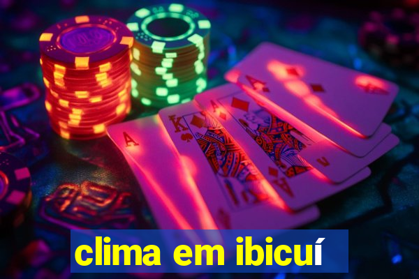 clima em ibicuí