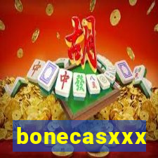 bonecasxxx