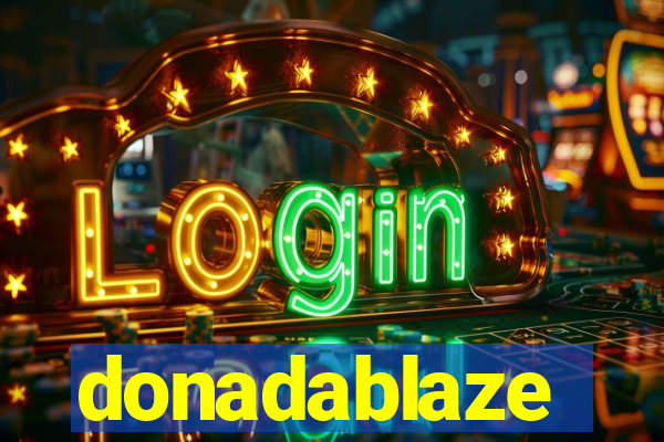 donadablaze