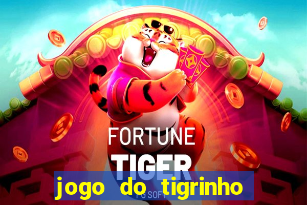 jogo do tigrinho pagando bem