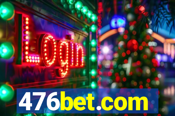 476bet.com