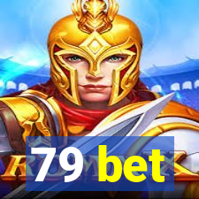 79 bet