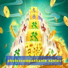 photoscompanhante santos