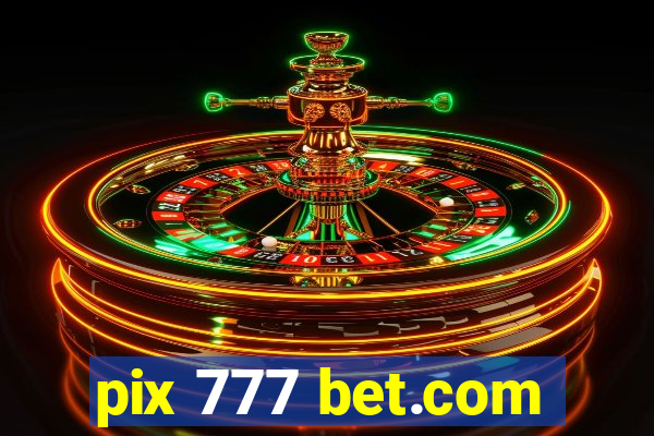 pix 777 bet.com