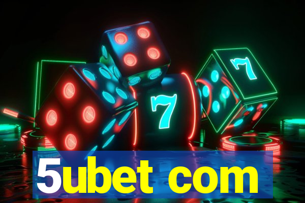 5ubet com