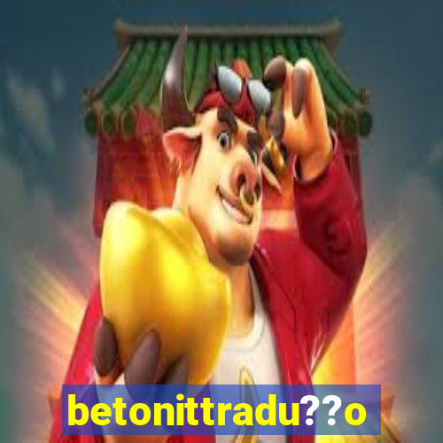 betonittradu??o