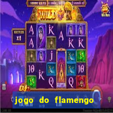 jogo do flamengo multi canais