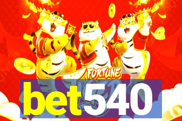 bet540