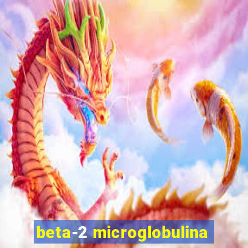 beta-2 microglobulina