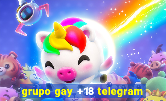 grupo gay +18 telegram