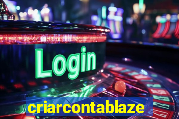 criarcontablaze